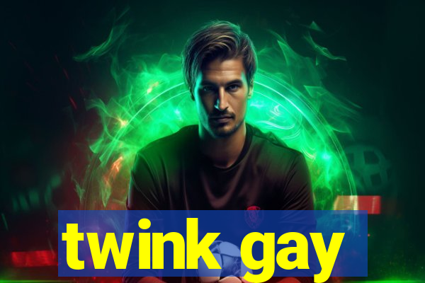 twink gay